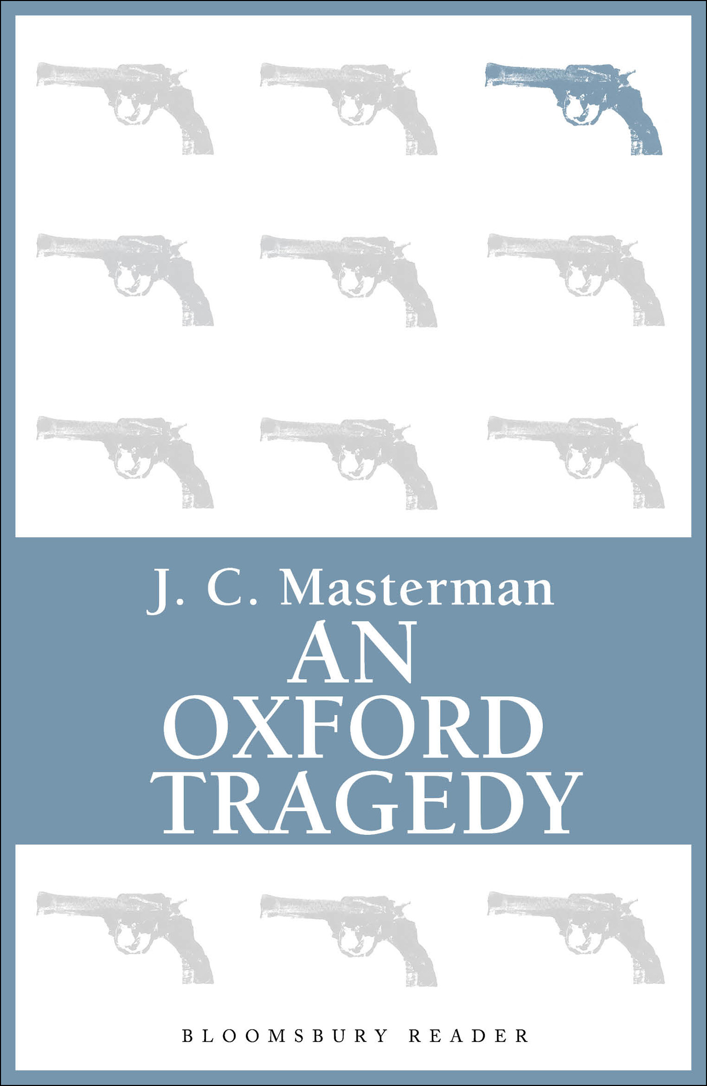 An Oxford Tragedy (2014) by J. C. Masterman