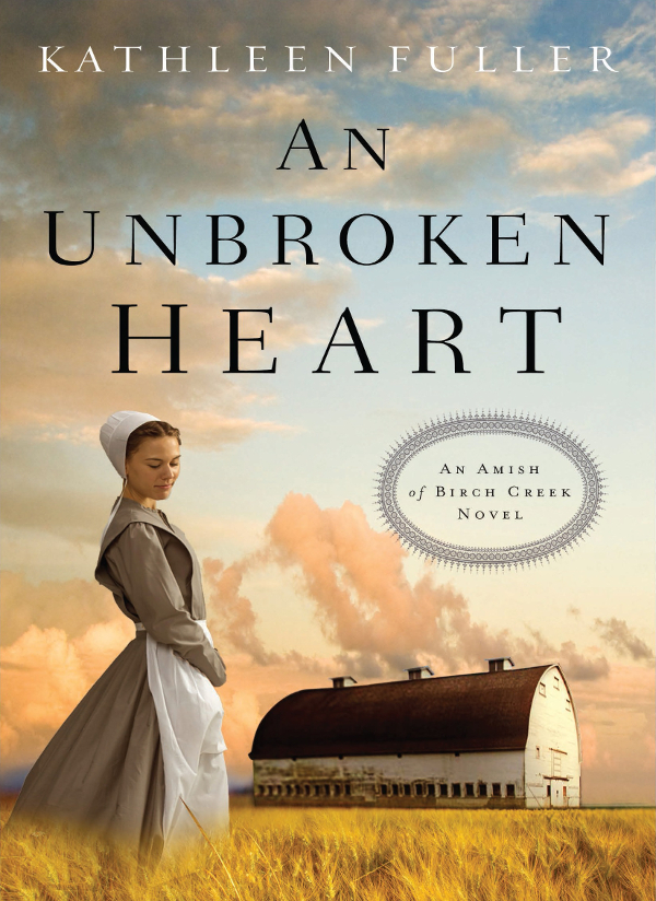 An Unbroken Heart (2016) by Kathleen Fuller