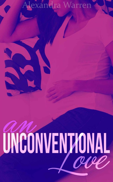 An Unconventional Love: A Novella by Warren, Alexandra