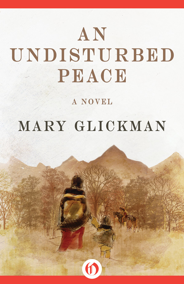 An Undisturbed Peace by Glickman, Mary