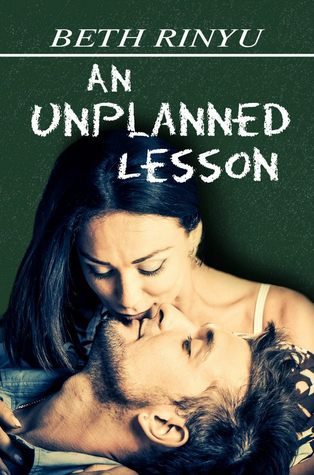 An Unplanned Lesson (2013) by Beth Rinyu