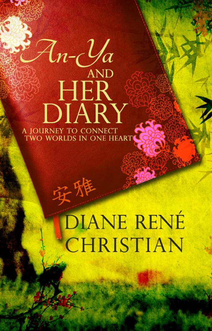 An-Ya and Her Diary by Christian, Diane René