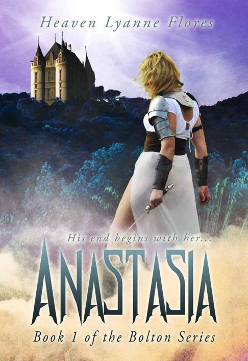 Anastasia (The Bolton Series Book 1) by Heaven Lyanne Flores