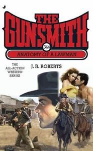 Anatomy of a Lawman by J. R. Roberts