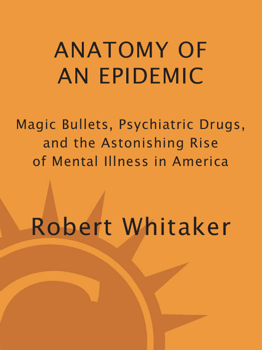 Anatomy of an Epidemic (2010) by Robert Whitaker