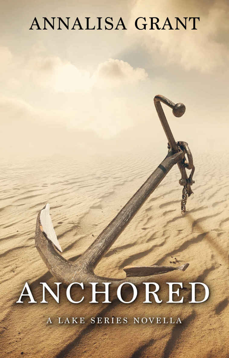 Anchored: A Lake Series Novella