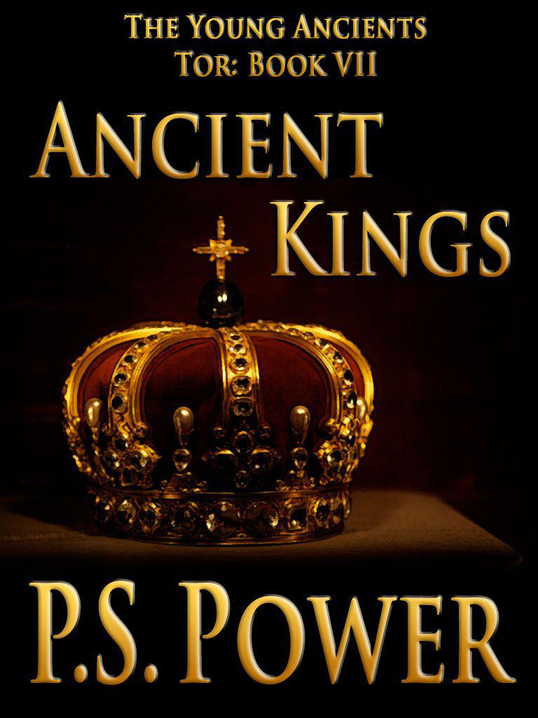 Ancient Kings (The Young Ancients) by Power, P.S.