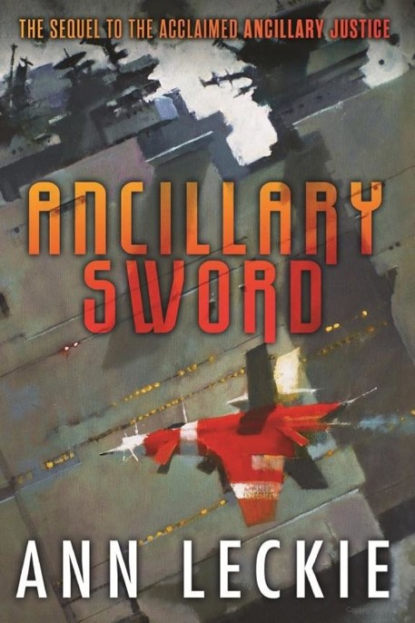 Ancillary Sword by Ann Leckie