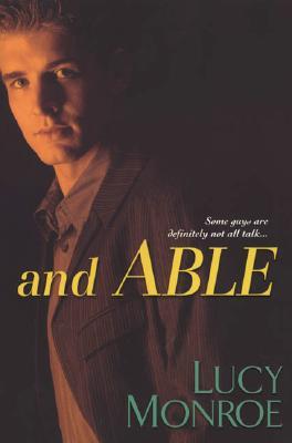 And Able (2006) by Lucy Monroe