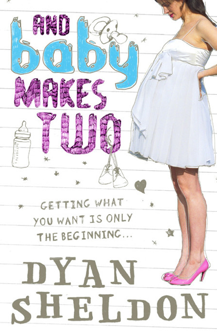 And Baby Makes Two by Dyan Sheldon