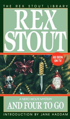 And Four To Go by Stout, Rex