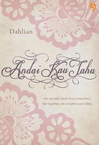 Andai Kau Tahu (2013) by Dahlian