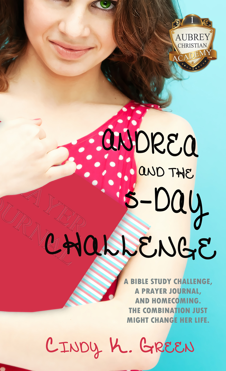 Andrea and the 5-Day Challenge (2015) by Cindy K. Green