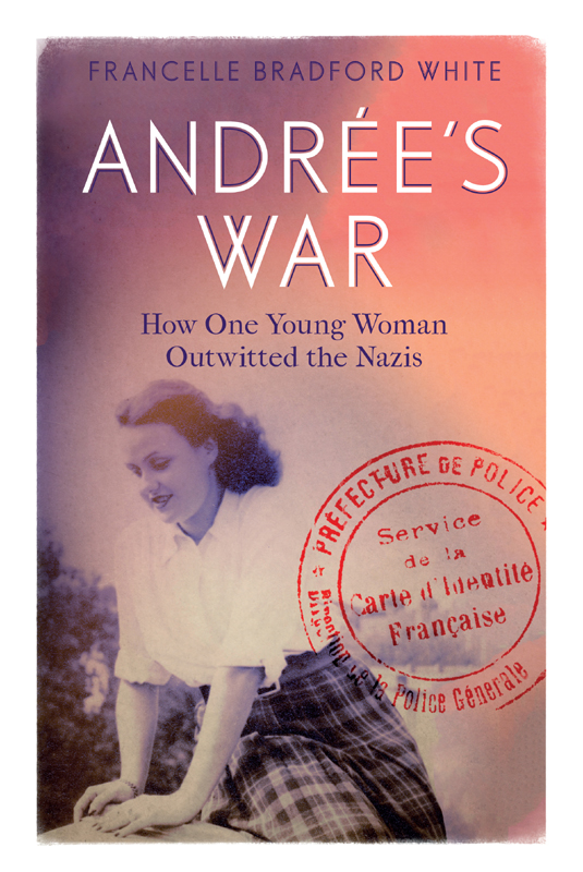 Andrée's War by Francelle Bradford White