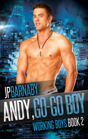 Andy, Go-Go Boy (2014) by J.P. Barnaby