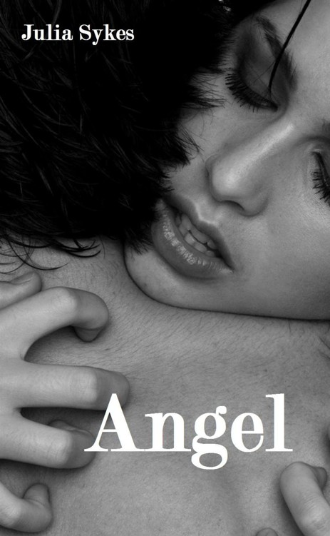 Angel (A Companion Book to Monster) (Impossible #1.5) by Sykes, Julia