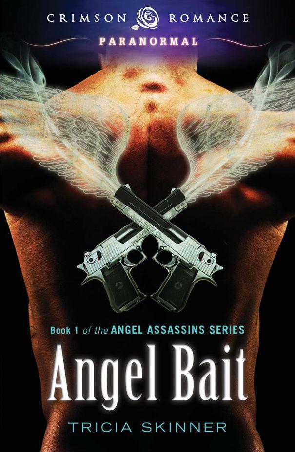 Angel Bait (Angel Assassins #1) by Tricia Skinner