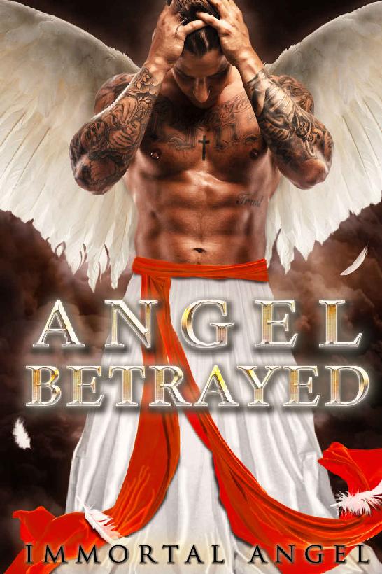 Angel Betrayed by Immortal Angel