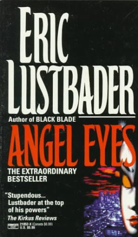 Angel Eyes by Eric Van Lustbader