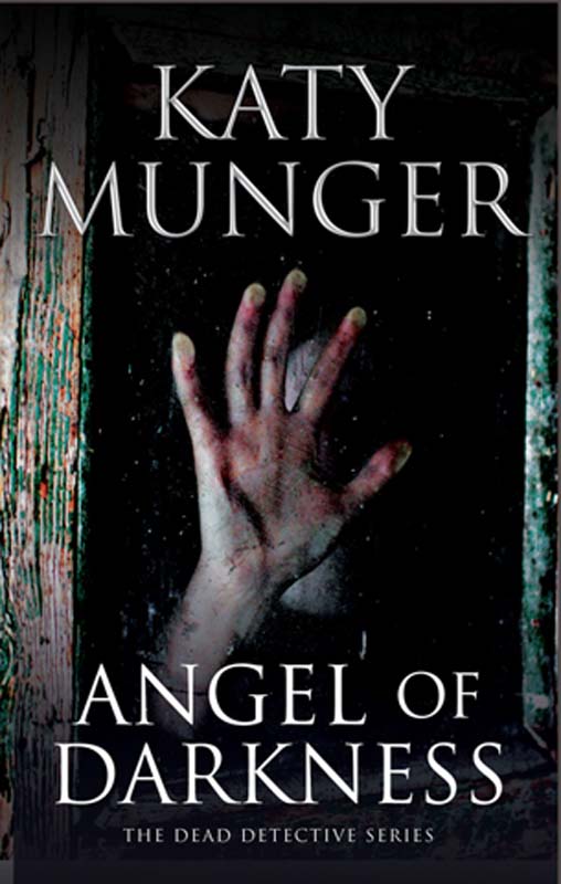 Angel of Darkness by Katy Munger
