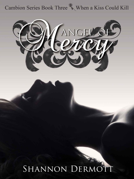 Angel Of Mercy (Cambions #3) by Dermott, Shannon