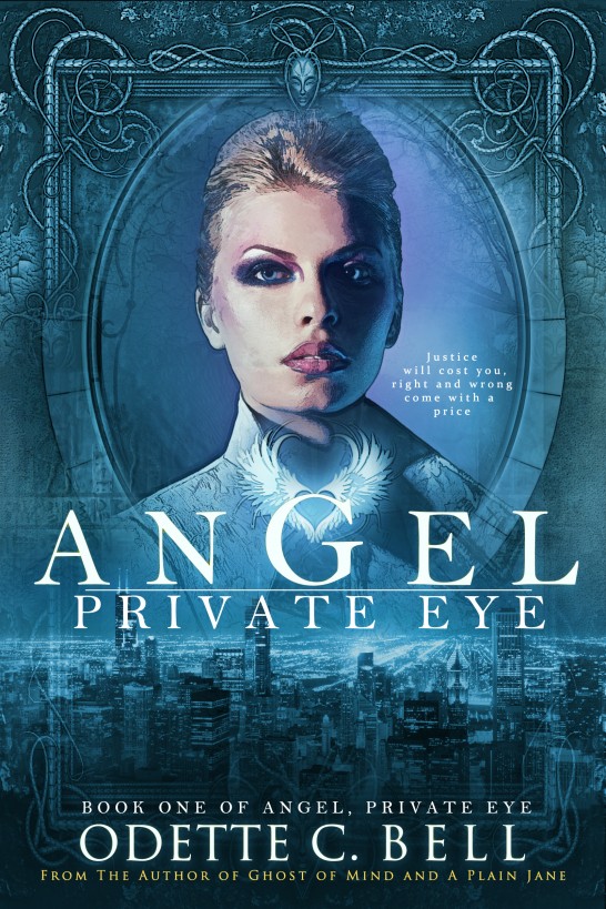 Angel: Private Eye Book One by Odette C. Bell