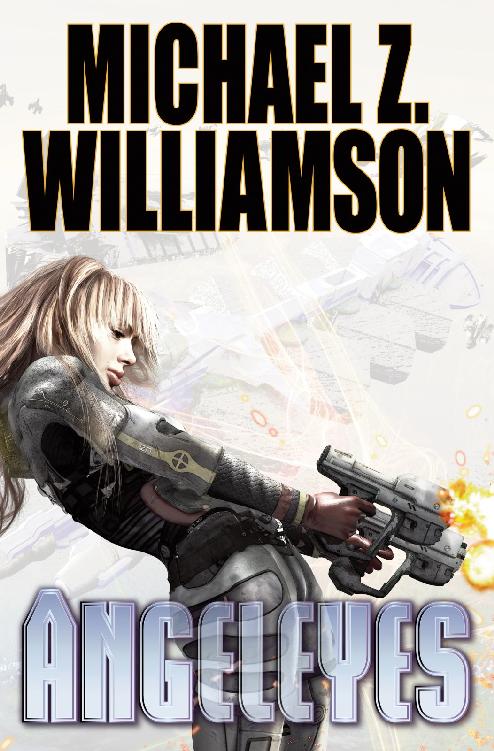 Angeleyes - eARC by Michael Z. Williamson