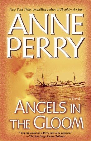 Angels in the Gloom (2006) by Anne Perry