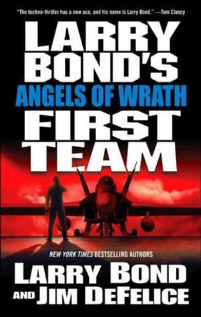 Angels of Wrath by Larry Bond