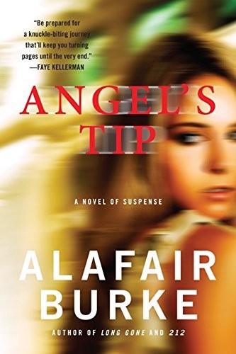 Angel's Tip by Alafair Burke