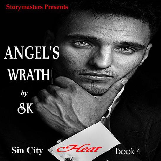 ANGEL'S WRATH by SK (SIN CITY HEAT) by K, S