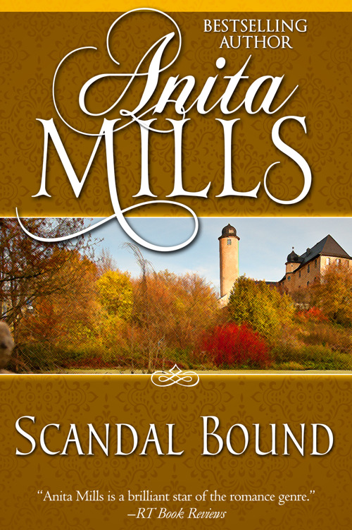 Anita Mills by Scandal Bound