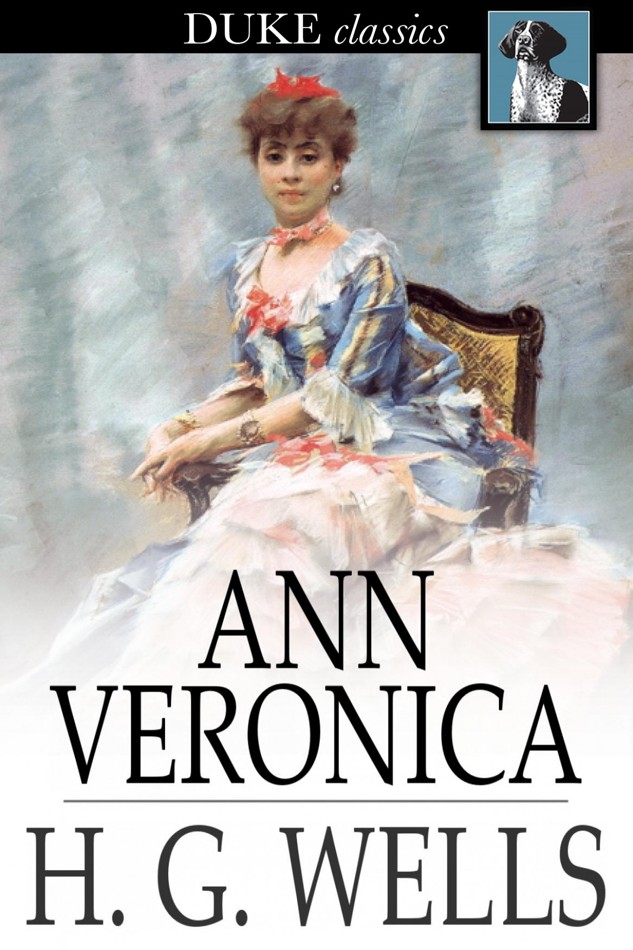 Ann Veronica by H. G. Wells