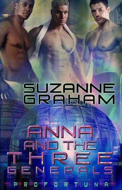 Anna and the Three Generals by Graham, Suzanne