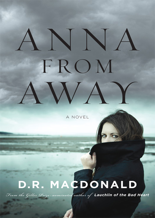 Anna From Away by D. R. Macdonald