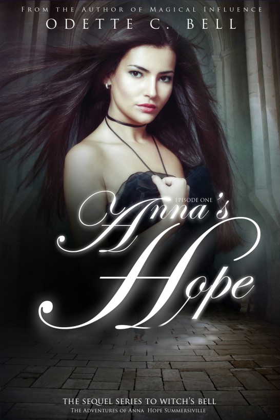 Anna's Hope Episode One by Odette C. Bell