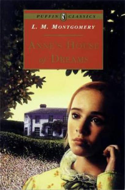 Anne's House of Dreams by Lucy Maud Montgomery