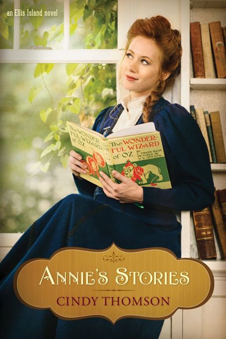 Annie's Stories by Cindy Thomson