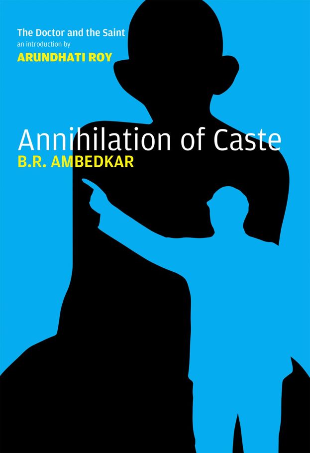 Annihilation of Caste: The Annotated Critical Edition by B.R. Ambedkar