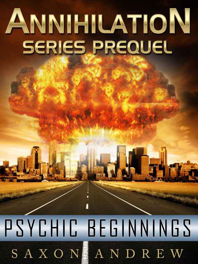 Annihilation Prequel - Psychic Beginnings by Saxon Andrew