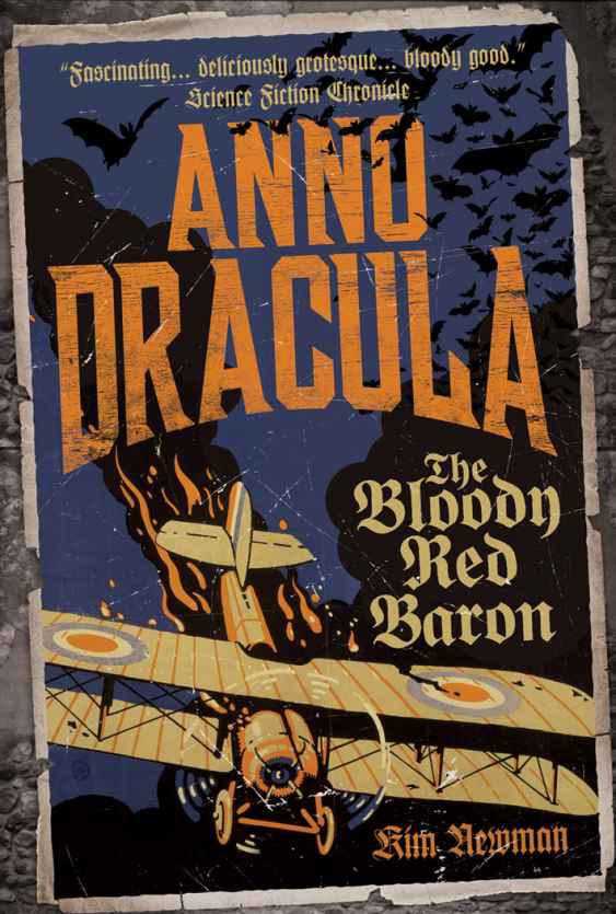 Anno Dracula 1918 - The Bloody Red Baron by Newman, Kim