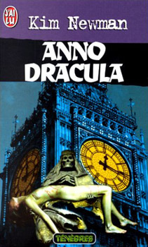 Anno Dracula (1998) by Kim Newman