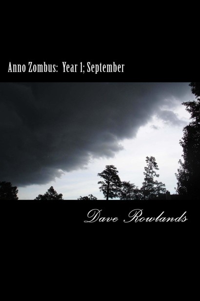 Anno Zombus Year 1 (Book 9): September by Rowlands, Dave