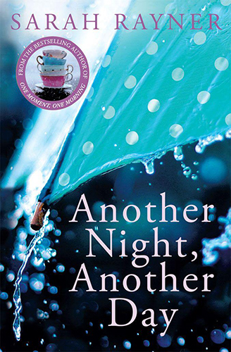 Another Night, Another Day by Sarah Rayner