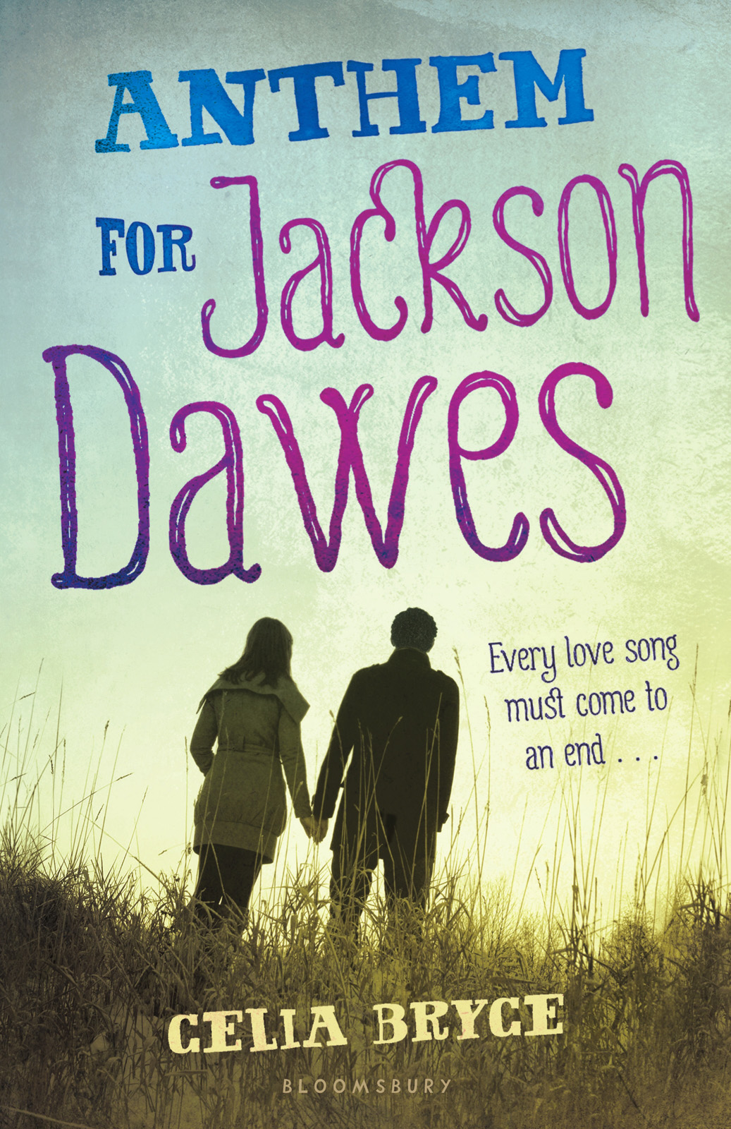 Anthem for Jackson Dawes (2013) by Celia Bryce