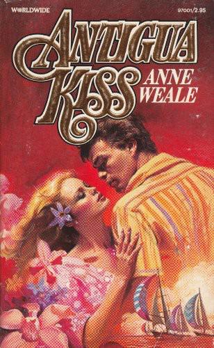 Antigua Kiss by Anne Weale