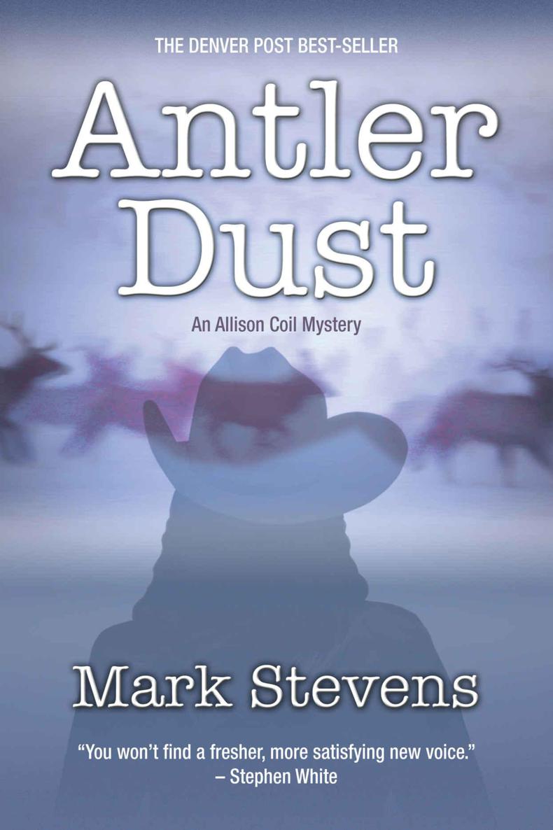 Antler Dust (The Allison Coil Mystery Series Book 1)