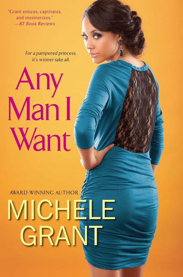 Any Man I Want (2014) by Michele Grant