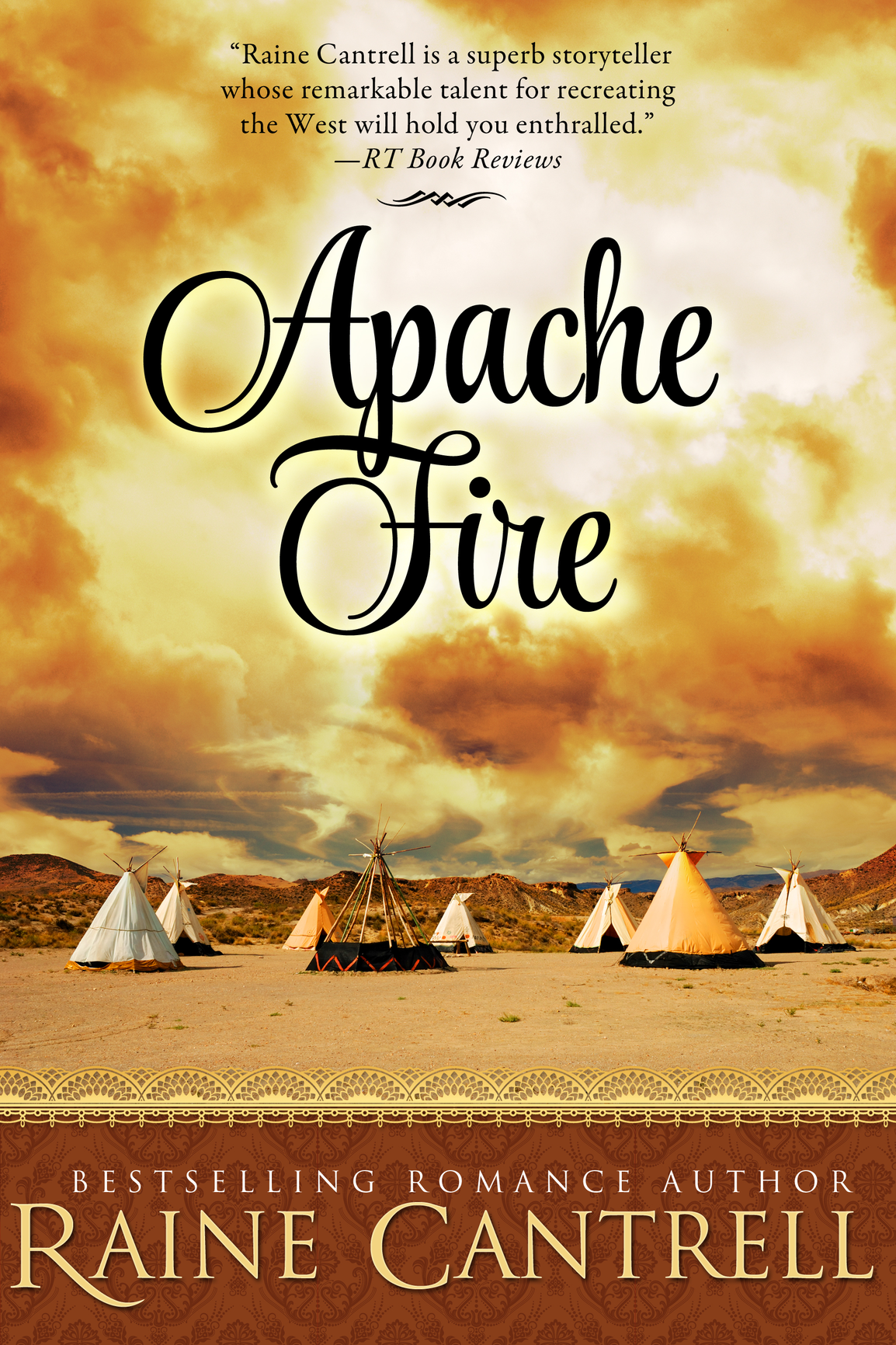 Apache Fire (2014) by Raine Cantrell