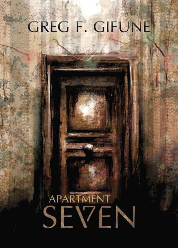 Apartment Seven by Gifune, Greg F.